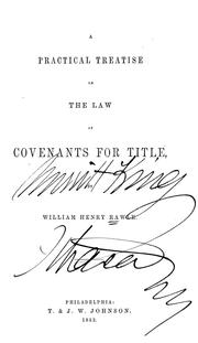 Cover of: A practical treatise on the law of covenants for title