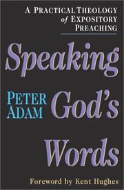 Cover of: Speaking God's Words: A Practical Theology of Expository Preaching