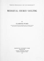 Cover of: Mediaeval church vaulting by Clarence Ward