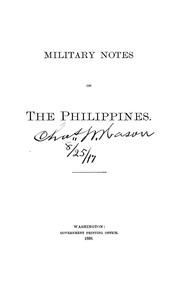 Cover of: Military notes on the Philippines