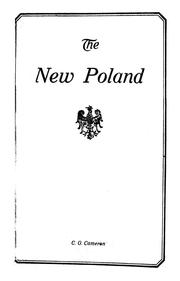 The new Poland by Charles O Cameron