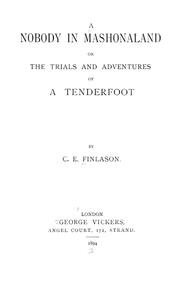 Cover of: A nobody in Mashonaland; or, the trials and adventures of a tenderfoot