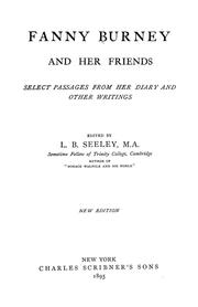 Cover of: Fanny Burney and her friends by Fanny Burney