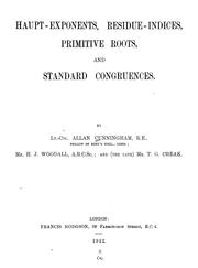 Cover of: Haupt-exponents, residue-indices, primitive roots, and standard congruences