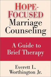 Cover of: Hope-Focused Marriage Counseling: A Guide to Brief Therapy