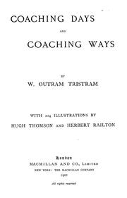 Cover of: Coaching days and coaching ways by W. Outram (William Outram) Tristram