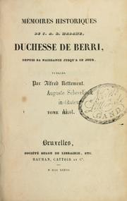 Cover of: Mémoirs historique de S.A.R. Madame, duchesse de Berri, depuis sa naissance jusq'a ce jour
