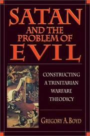 Cover of: Satan & the Problem of Evil by Gregory A. Boyd