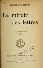 Cover of: Le miroir des lettres: série 1-8 (1918-1926)