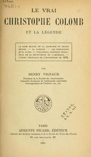 Cover of: Le vrai Christophe Colomb et la légende by Henry Vignaud