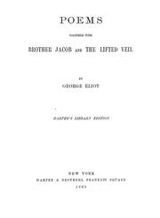 Cover of: Poems, together with Brother Jacob and The lifted veil by George Eliot