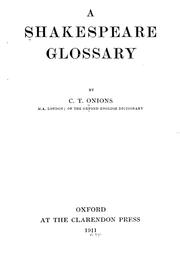 Cover of: A Shakespeare glossary by Charles Talbut Onions