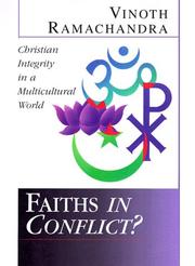 Cover of: Faiths in Conflict: Christian Integrity in a Multicultural World