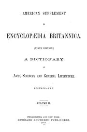 Cover of: The Encyclopædia Britannica: a dictionary of arts, sciences, and general literature.