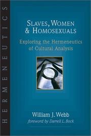 Slaves, women & homosexuals by Webb, William J.