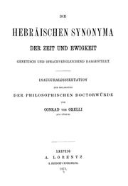 Die hebräischen Synonyma der Zeit und Ewigkeit by C. v. Orelli