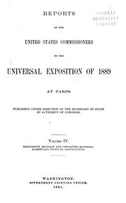 Cover of: Reports of the United States Commissioners to the Universal Exposition of 1889 at Paris. by United States. Commission to the Paris Exposition, 1889.