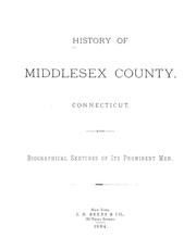 Cover of: History of Middlesex county, Connecticut by Beers, J. B., & company, publishers
