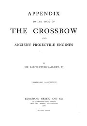 Cover of: Appendix to the book of the crossbow and ancient projectile engines by Payne-Gallwey, Ralph Sir