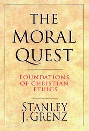 Cover of: The Moral Quest: Foundations of Christian Ethics