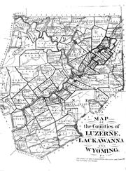 Cover of: History of Luzerne, Lackawanna, and Wyoming counties, Pa: with illustrations and biographical sketches of some of their prominent men and pioneers