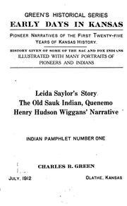 Cover of: Leida Saylor's story ; The old Sauk Indian, Quenemo ; Henry Hudson Wiggans' narrative