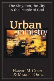 Cover of: Urban Ministry: The Kingdom, the City, & the People of God