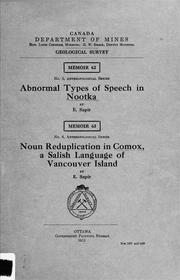 Cover of: Abnormal types of speech in Nootka ; Noun reduplication in Comox, a Salish language of Vancouver Island by Edward Sapir