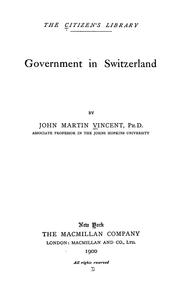 Cover of: Government in Switzerland by John Martin Vincent