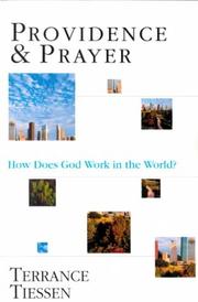 Cover of: Providence & prayer: how does God work in the world?