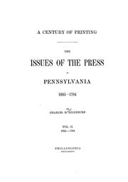 Cover of: A century of printing: the issues of the press in Pennsylvania, 1685-1784