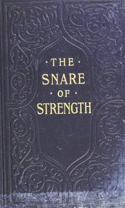 Cover of: The snare of strength