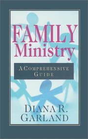 Cover of: Family ministry by Diana S. Richmond Garland