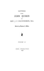 Cover of: Letters from John Ruskin to Rev. J.P. Faunthorpe, M.A. by John Ruskin