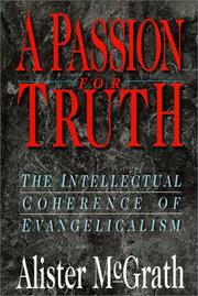 Cover of: A Passion for Truth by Alister E. McGrath