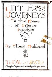 Cover of: Little journeys to the homes of great teachers: Thomas Arnold