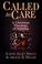Cover of: Called to Care