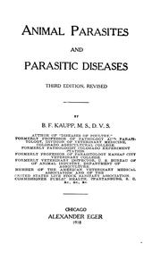 Cover of: Animal parasites and parasitic diseases by Benjamin Franklyn Kaupp