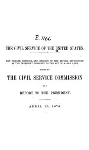 Cover of: Report of the Civil Service Commission to the President, April 15, 1874