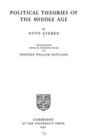 Cover of: Political theories of the middle age by Otto Friedrich von Gierke