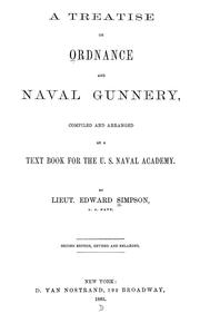 Cover of: A treatise on ordnance and naval gunnery