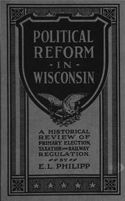 Cover of: Political reform in Wisconsin by Emanuel Lorenz Philipp