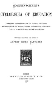 Cover of: Sonnenschein's cyclopedia of education: a practical handbook of reference on all subjects connected with education (its history, theory, practice, & modern developments)