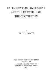 Cover of: Experiments in government and the essentials of the constitution