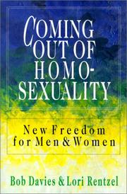 Cover of: Coming Out of Homosexuality: New Freedom for Men & Women