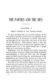 Cover of: The parties and the men: or, Political issues of 1896 : a history of our great parties from the beginning of the government to the present day : a record of bygone conventions and the various platforms, including the national conventions of the present year ...