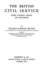 Cover of: The British civil service: home, colonial, Indian, and diplomatic