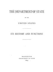 Cover of: The Department of State of the United States: Its history and functions