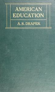 Cover of: American education by A. S. Draper