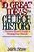 Cover of: 10 great ideas from church history